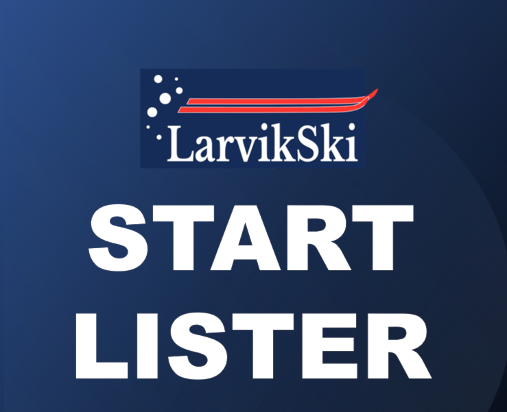 STARTLISTER LARVIK SKISPRINTEN